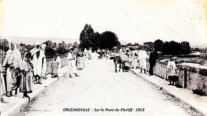Orleansville - Sur le Pont du Cheliff - 1913
